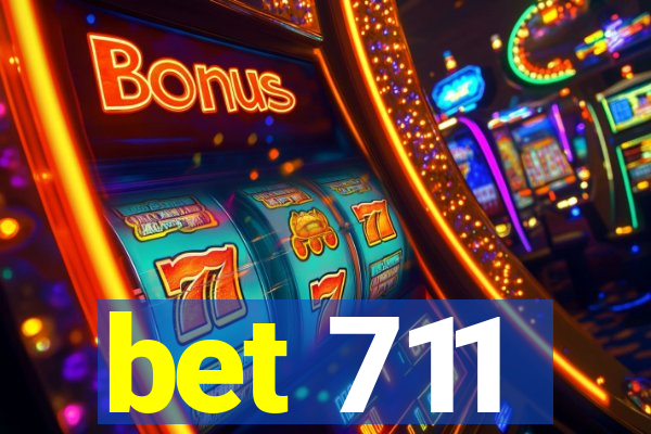 bet 711
